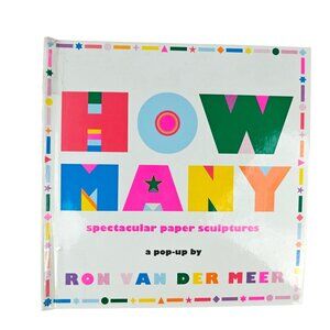 How Many Spectacular Paper Sculptures Ron Van Der Meer 2007 Hardcover Pop-Up